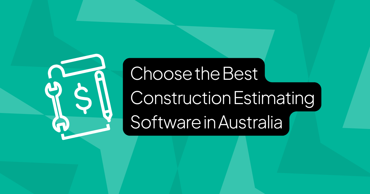 Choose the Best Construction Estimating Software in Australia AroFlo